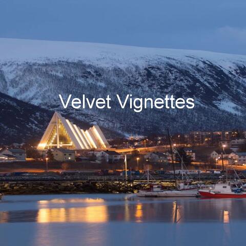 Velvet Vignettes