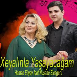 Xeyalınla Yaşayacağam