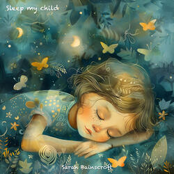 Sleep my child