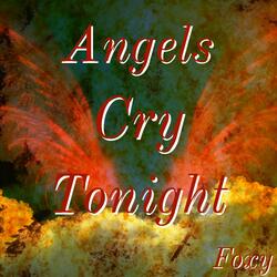 Angels Cry Tonight