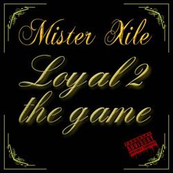 Loyal 2 the Game