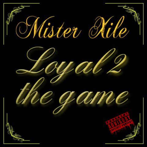 Loyal 2 the Game