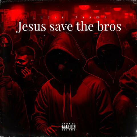 Save The Bro