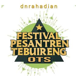 Festival Pesantren Tebuireng Ots