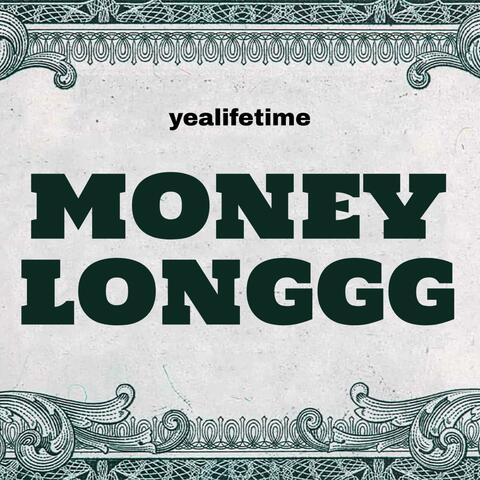 My Money Longgg