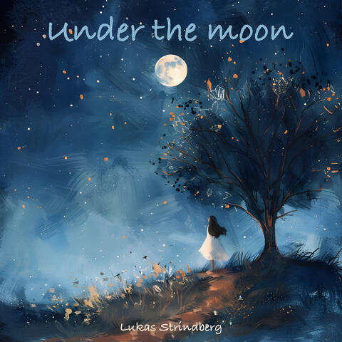 Under the moon