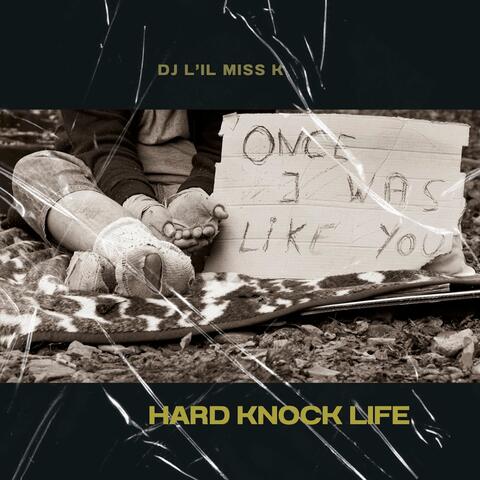 Hard Knock Life