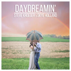 Daydreamin'