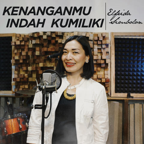 Kenanganmu Indah Kumiliki