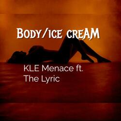 Body/ Ice Cream