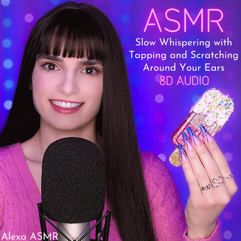 ASMR Slow Whispering with Tapping and Scratching Around Your Ears - 8D Audio