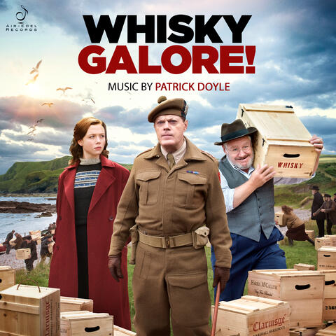 Whisky Galore! (Original Motion Picture Soundtrack)