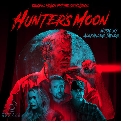 Hunter's Moon (Original Motion Picture Soundtrack)
