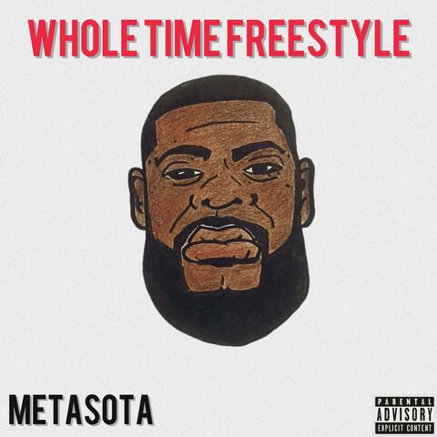 Whole Time Freestyle