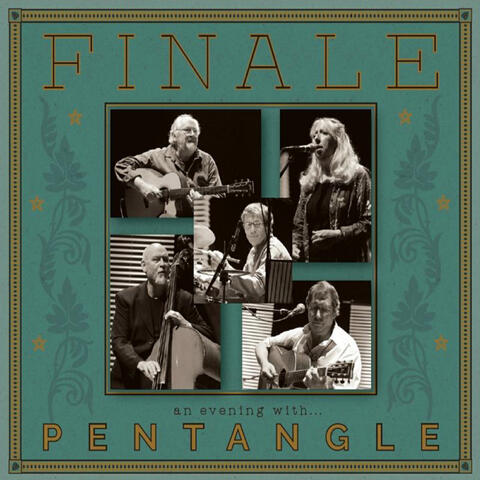 Finale: An Evening with Pentangle
