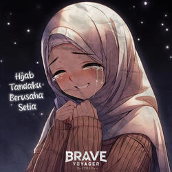 Hijab Tandaku Berusaha Setia