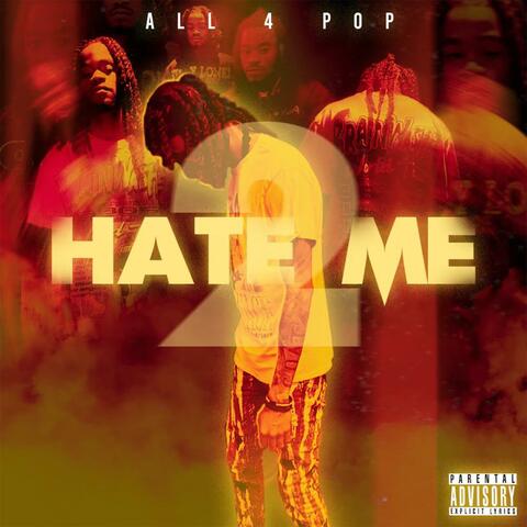 Hate Me 2 (All 4 Pop)