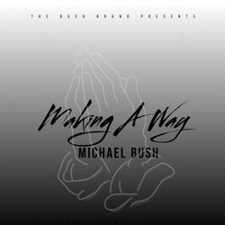 Making A Way (Intro)