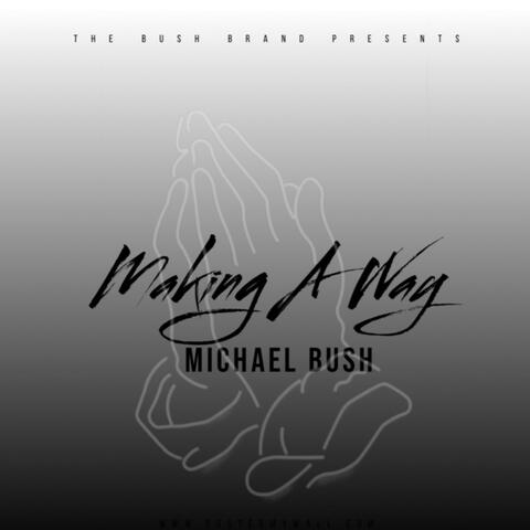 Making A Way (Intro)