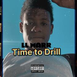Time to Drill