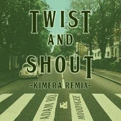 Twist and Shout