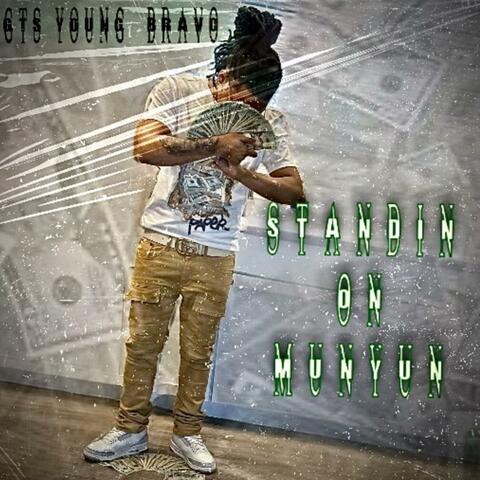 Standin On Munyun
