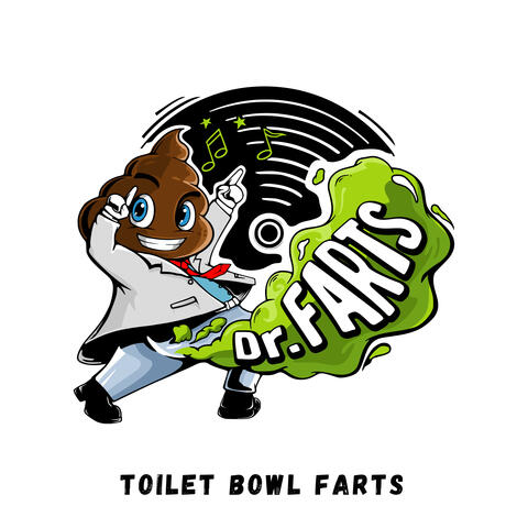 Toilet Bowl Farts