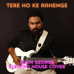 Tere Hoke Rahenge