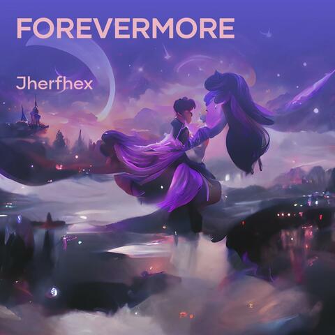 Forevermore