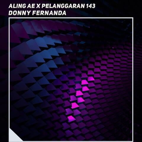 Aling Ae X Pelanggaran 143