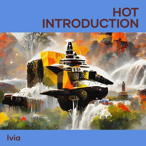 Hot Introduction
