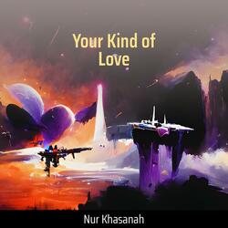 Your Kind of Love