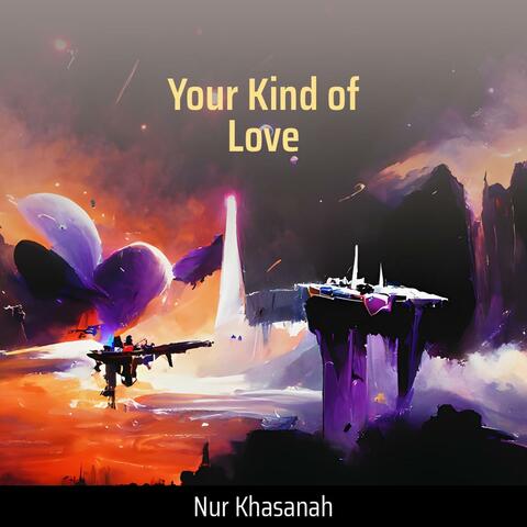 Your Kind of Love