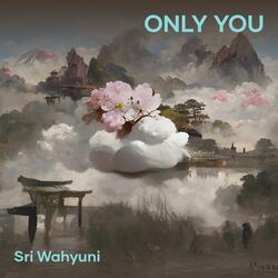 Only You
