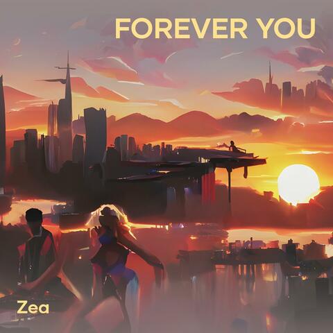 Forever You