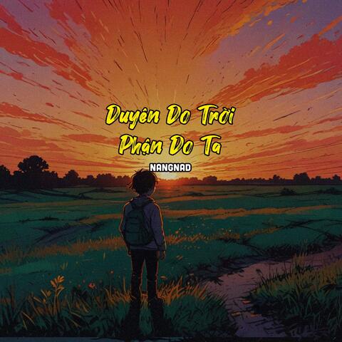 Duyên do Trời, Phận do Ta