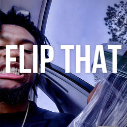 FLIP THAT