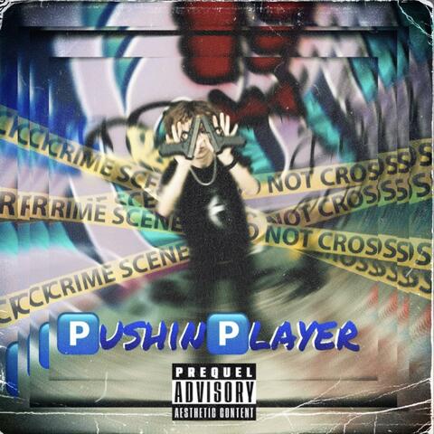 Pushin Player