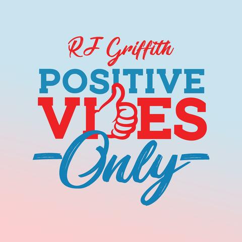 Positive Vibes Only (P.V.O.)
