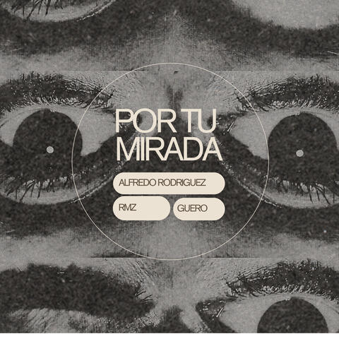 POR TU MIRADA