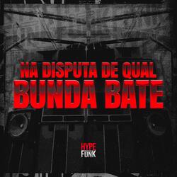 Na Disputa de Qual Bunda Bate