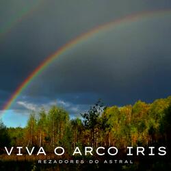 Viva o Arco Íris