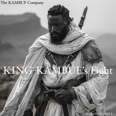 KING-KAMBUF’s Fight