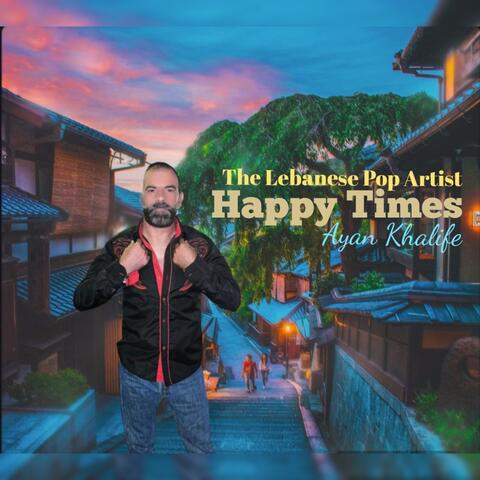 Happy Times