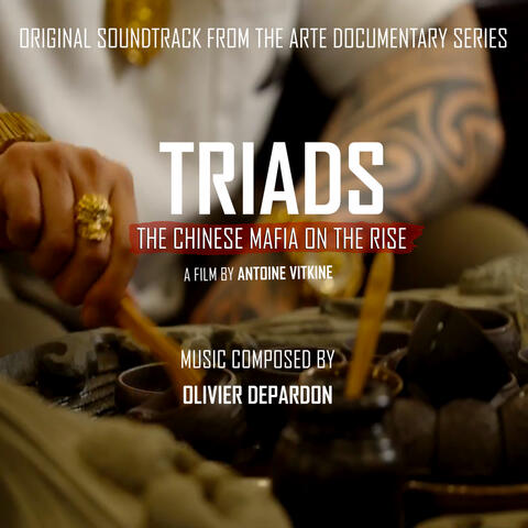 Triads, the Chinese Mafia on the rise