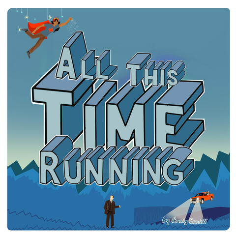 All This Time Running
