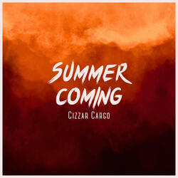 Summer Coming