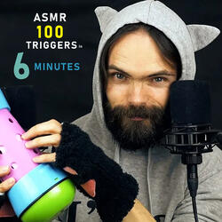 Asmr 100 Triggers in 6 Minutes, Pt. 1