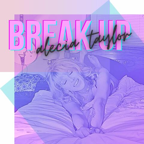 Break Up (Break Up)