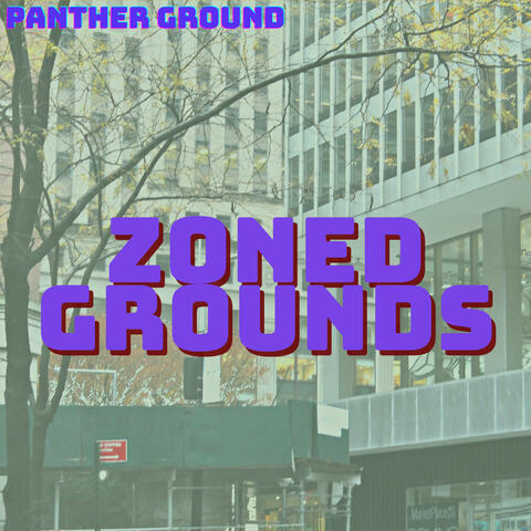 Zoned Grounds